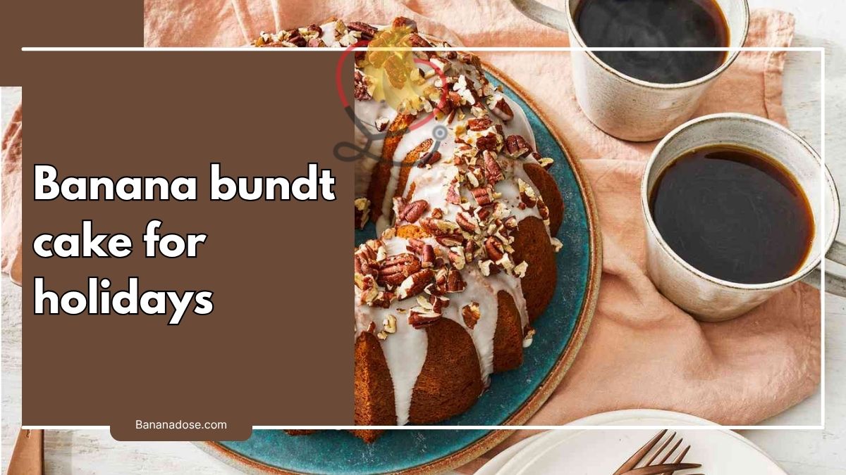 Image showing Banana Bundt Cake Recipe for Holidays