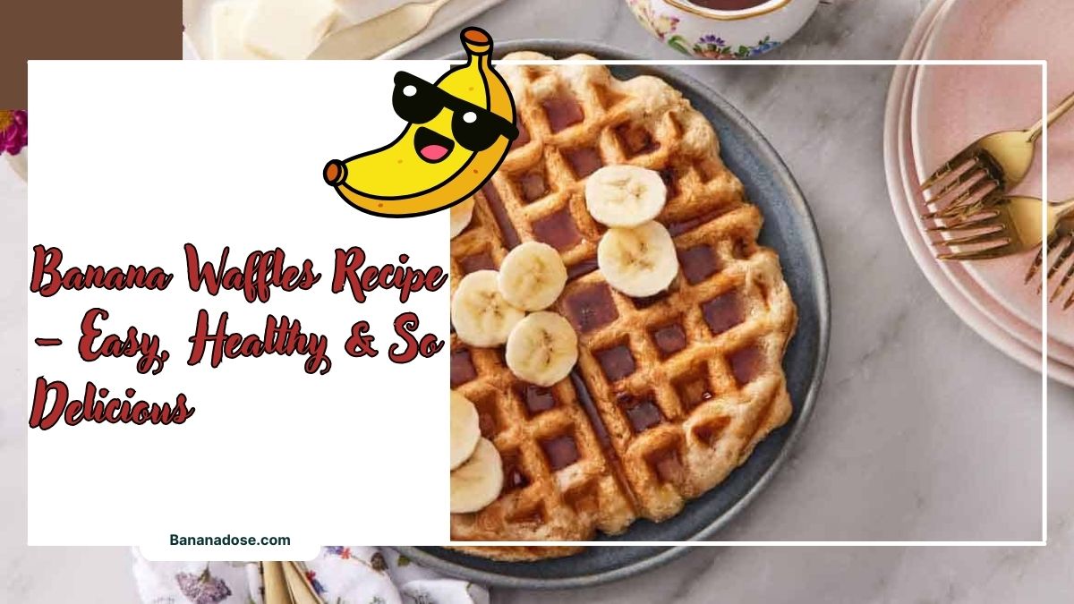 Image showing Banana Waffles Recipe – Easy, Healthy & So Delicious