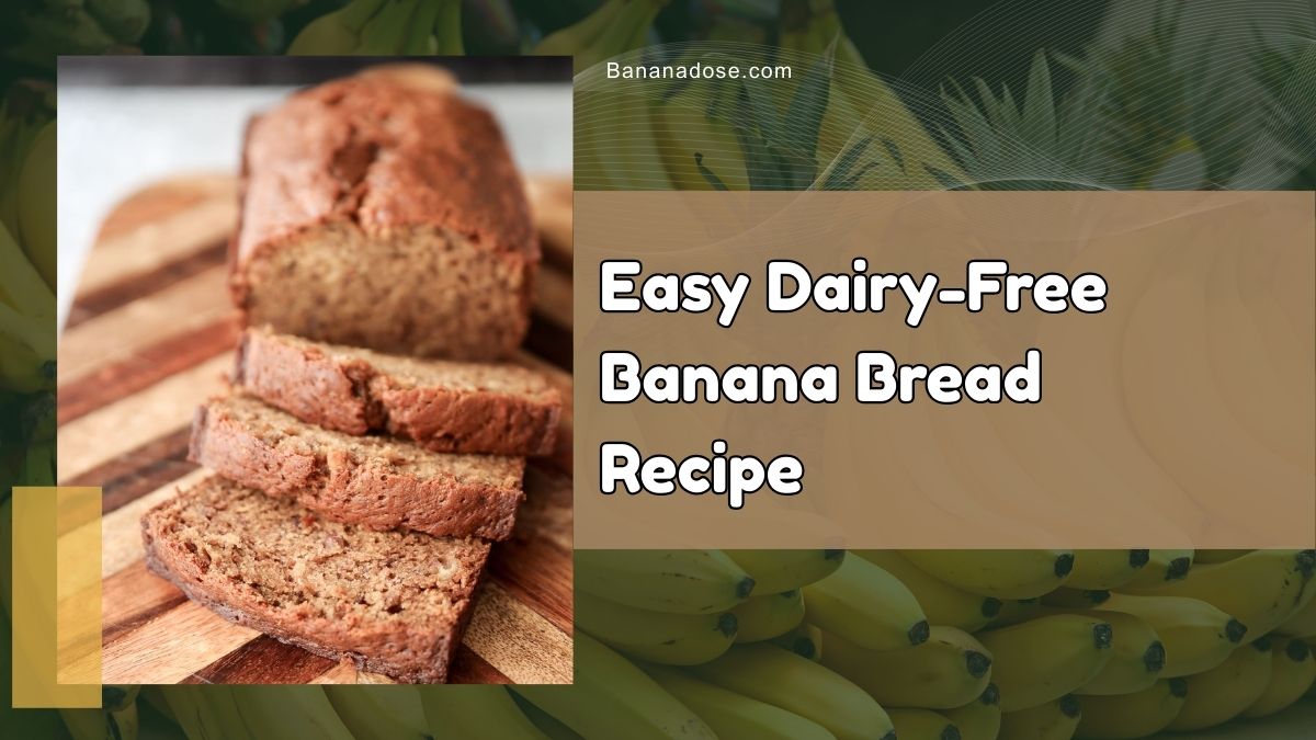 Easy dairy-free banana bread loaf made with ripe bananas, soft and moist texture, perfect for a healthy homemade breakfast or snack